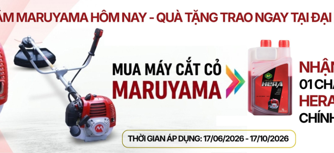 CHECK-IN CÙNG MÁY CẮT CỎ MARUYAMA – NHẬN QUÀ NGAY TẠI ĐẠI LÝ