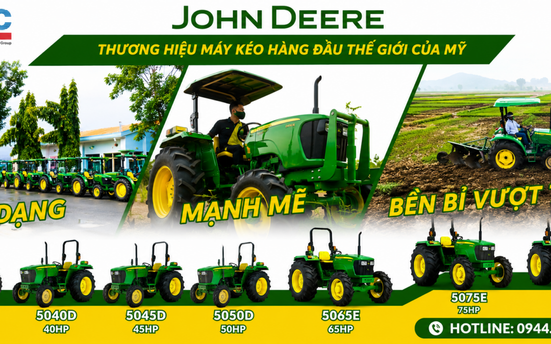Máy Kéo John Deere Từ 36HP Đến 75HP – Giải Pháp Cơ Giới Hóa Toàn Diện Cho Mọi Nhu Cầu Canh Tác