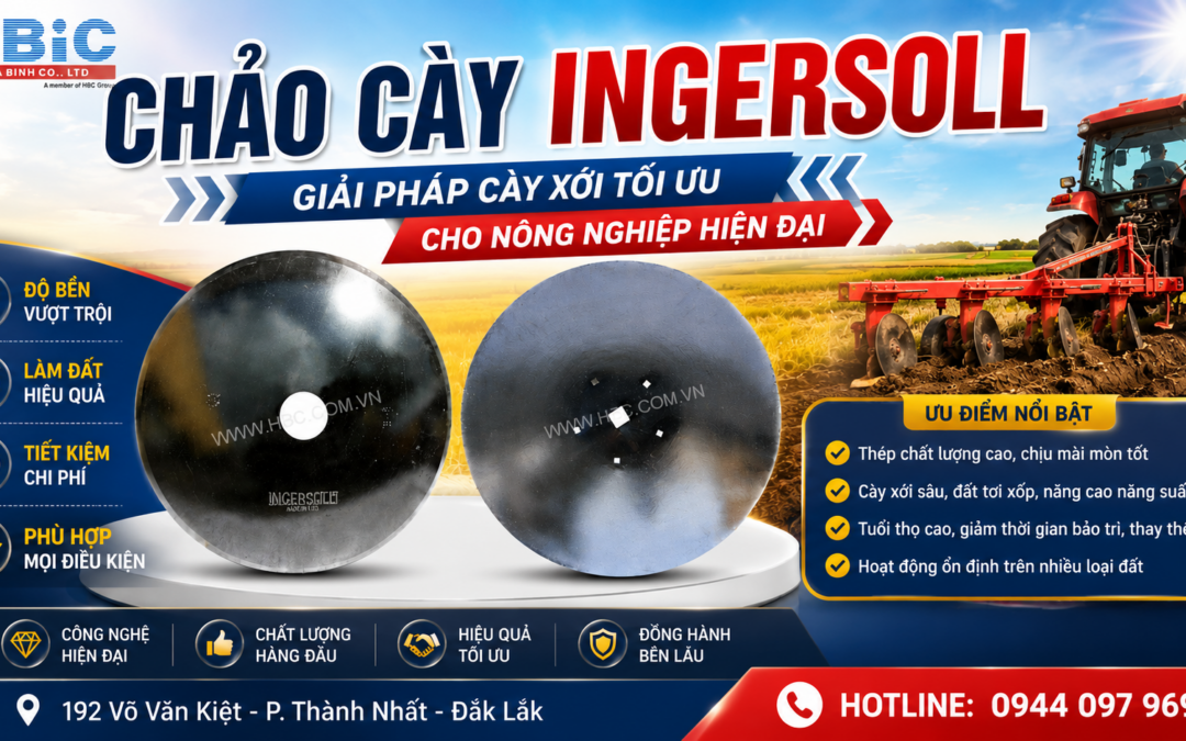 CHẢO CÀY INGERSOLL – GIẢI PHÁP CÀY XỚI TỐI ƯU CHO NÔNG NGHIỆP HIỆN ĐẠI