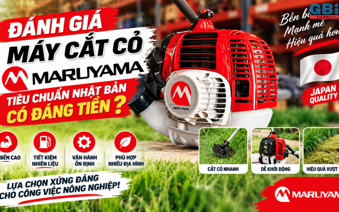 Đánh Giá Máy Cắt Cỏ Maruyama: Tiêu Chuẩn Nhật Bản Có Đáng Tiền?