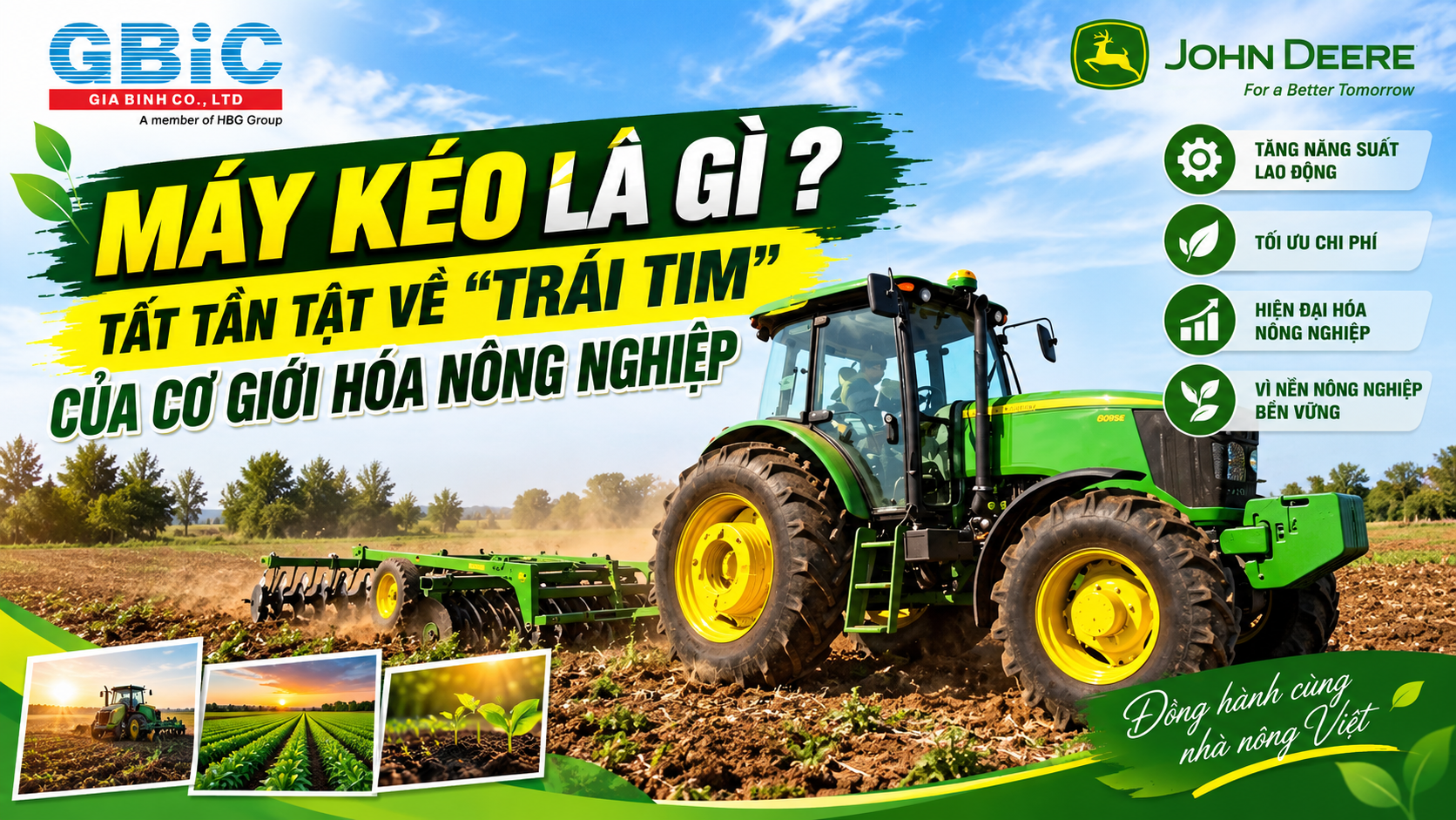 MÁY KÉO LÀ GÌ TẤT TẦN TẬT VỀ TRÁI TIM CỦA CƠ GIỚI HÓA NÔNG NGHIỆP