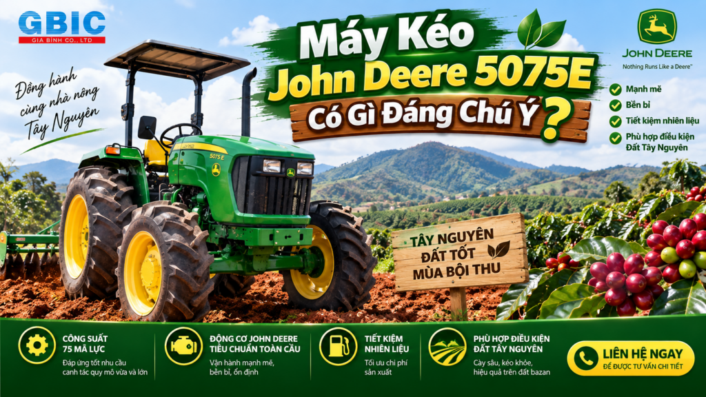 Máy Kéo John Deere 5075E Có Gì Đáng Chú Ý