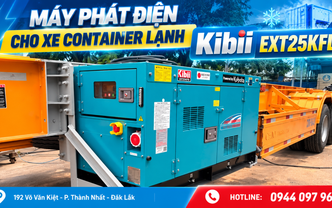 MÁY PHÁT ĐIỆN CONTAINER LẠNH Kibii EXT25KFD
