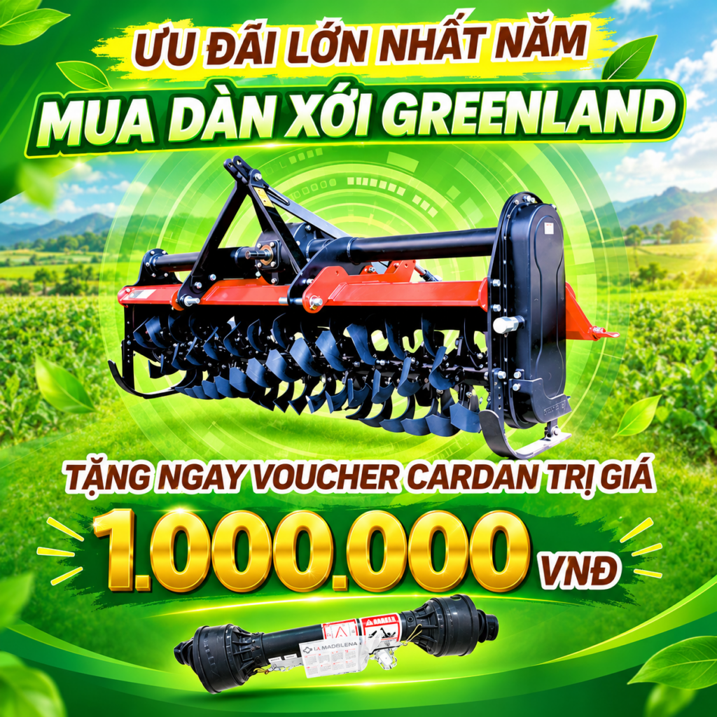 ưu đãi khi mua dàn xới greenland